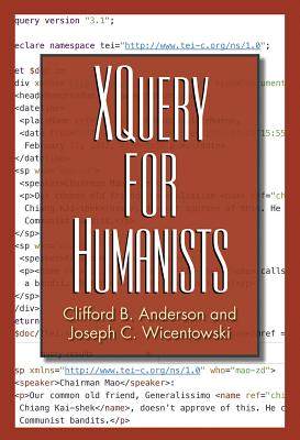 【预订】XQuery for Humanists