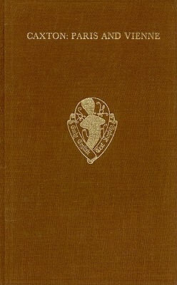 【预订】Paris and Vienne translated from the French and printed by William Caxton