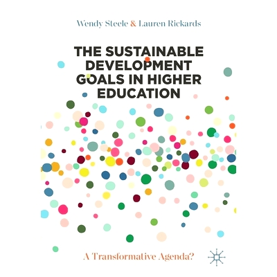 预订 The Sustainable Development Goals in Higher Education: A Transformative Agenda? 高等教育的可持续发展目标：变革性的