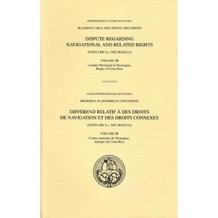 Rica Oral Dispute Documents 预订 Navigational Costa Rights Arguments Related and Nicaragua Regarding Pleadings