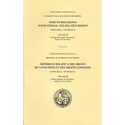 预订 Pleadings, Oral Arguments, Documents: Dispute Regarding Navigational and Related Rights (Costa Rica V. Nicaragua)