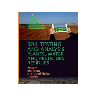 [预订]Soil Testing And Analysis: Plant, Water And Pesticide Residues 9789390175475