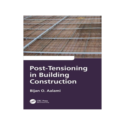 [预订]Post-Tensioning in Building Construction 9781032307077