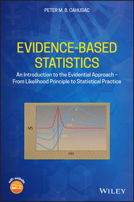 【预订】Evidence-Based Statistics - an Introduction to the Evidential Approach - from Likelihood Principle to Stat...