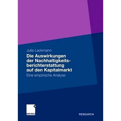 预订 Die Auswirkungen der Nachhaltigkeitsberichterstattung auf den Kapitalmarkt: Eine empirische Analyse: 9783834921802