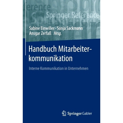 预订 Handbuch Mitarbeiterkommunikation: Interne Kommunikation in Unternehmen: 9783658231514