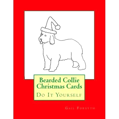 预订 Bearded Collie Christmas Cards: Do It Yourself: 9781516812738