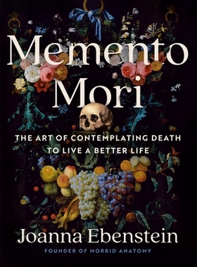 预订 Memento Mori: The Art of Contemplating Death to Live a Better Life: 9780593713440