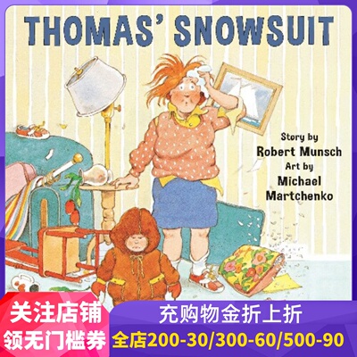 现货英文原版 蒙施爷爷讲故事：托马斯的防雪服 Thomas' Snowsuit by Robert Munsch