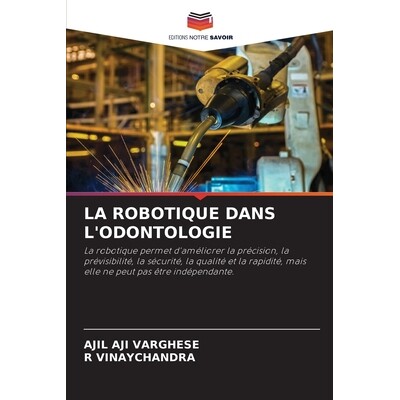 预订 La Robotique Dans l’Odontologie: 9786209461255