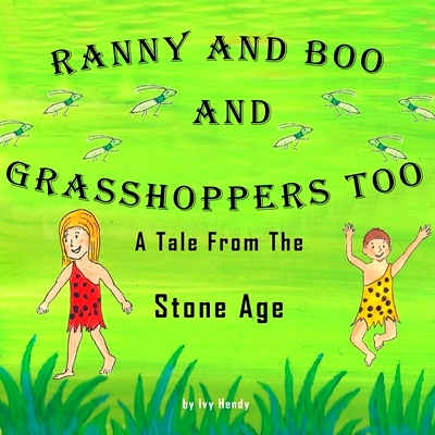 预订 Ranny and Boo and Grasshoppers Too: 9780578671970