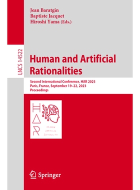 预订 Human and Artificial Rationalities: Second International Conference, HAR 2023, Paris, France, September 19–22, 202