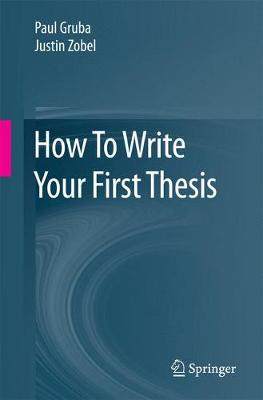 【预订】How To Write Your First Thesis