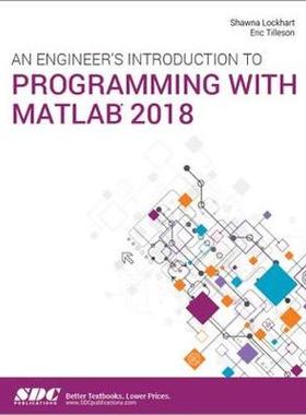 【预订】An Engineer’s Introduction to Programming with MATLAB 2018