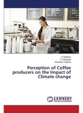 预订 Perception of Coffee producers on the Impact of Climate change: 9783659669569