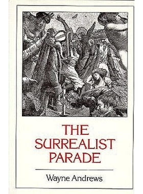 预订 The Surrealist Parade: Literary history 超现实主义游行：文学史: 9780811211260