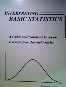 预订 Interpreting Basic Statistics: A Guide and Workbook Based on Excerpts from Journal Articles: 9780962374449