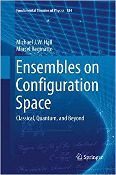 【预售】Ensembles on Configuration Space: Classical, Quantum, and Beyond