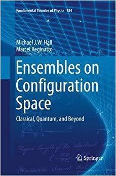 【预售】Ensembles on Configuration Space: Classical, Quantum, and Beyond
