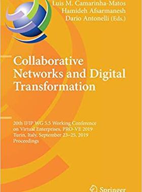 【预售】Collaborative Networks and Digital Transformation: 20th Ifip Wg 5.5 Working Conference on Virtual Enterpri...
