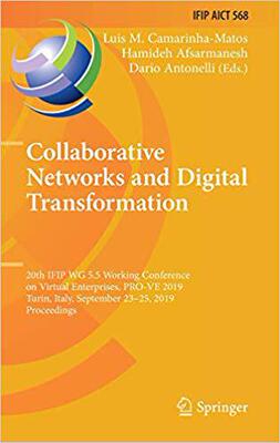 【预售】Collaborative Networks and Digital Transformation: 20th Ifip Wg 5.5 Working Conference on Virtual Enterpri...
