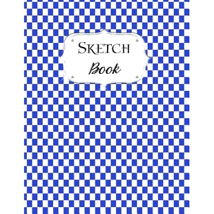 预订 Sketch Book: Checkered Sketchbook Scetchpad for Drawing or Doodling Notebook Pad for Creative Artists Blue White: 9