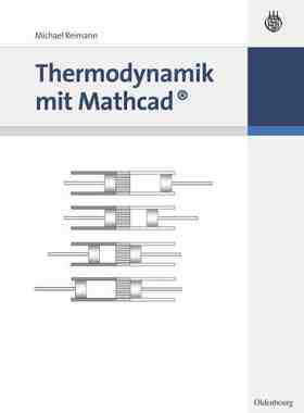 【预订】Thermodynamik mit Mathcad 9783486590852