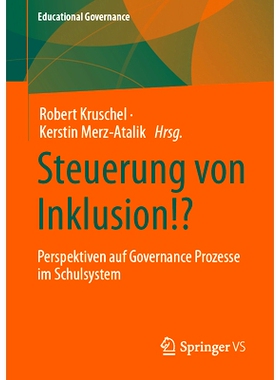 预订 Steuerung von Inklusion!?: Perspektiven auf Governance Prozesse im Schulsystem: 9783658401023