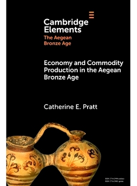 预订 Economy and Commodity Production in the Aegean Bronze Age 爱琴海青铜时代的经济与商品生产: 9781009454704