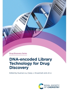 预订 DNA-encoded Library Technology for Drug Discovery 用于*发现的 DNA 编码库技术: 9781788014878