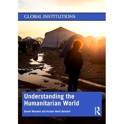 预订 Understanding the Humanitarian World 解读人道主义世界: 9780367233013