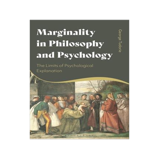 [预订]Marginality in Philosophy and Psychology: The Limits of Psychological Explanation 9781350320956