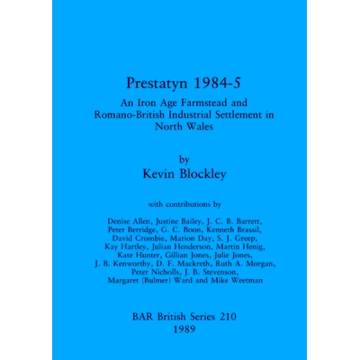 预订 Prestatyn 1984-5: An Iron Age Farmstead and Romano-British Industrial Settlement in North Wales 普利斯坦丁 1984-5: