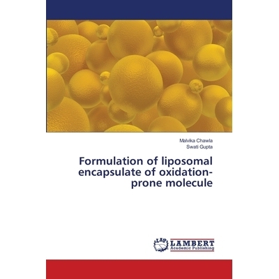 预订 Formulation of liposomal encapsulate of oxidation-prone molecule: 9786139856268