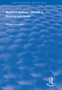 【预订】Medieval Bishops’ Houses in England and Wales 9781138324534