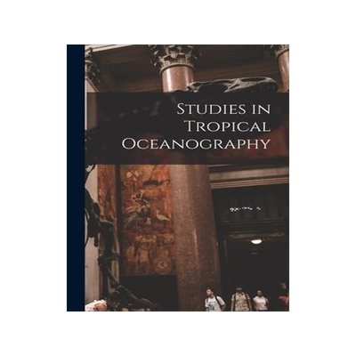 [预订]Studies in Tropical Oceanography 9781014278883