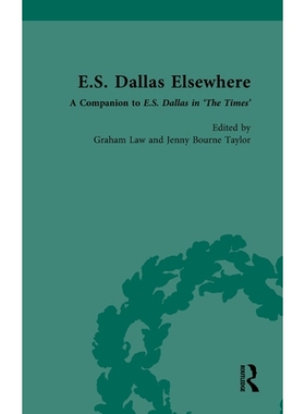 预订 E.S. Dallas Elsewhere: A Companion to E.S. Dallas in ‘The Times’ 别处的E.S. 达拉斯：泰晤士报中 E.S. 达拉斯作品指
