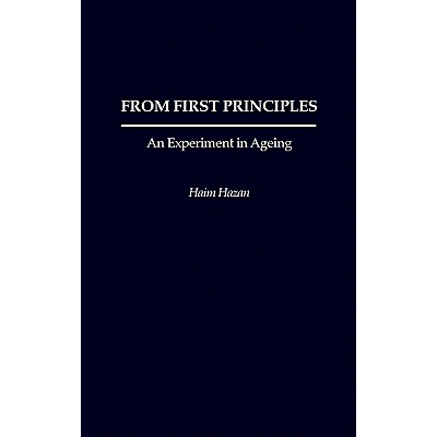 预订 From First Principles: An Experiment in Ageing: 9780897894623