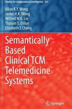 预订 Semantically Based Clinical TCM Telemedicine Systems