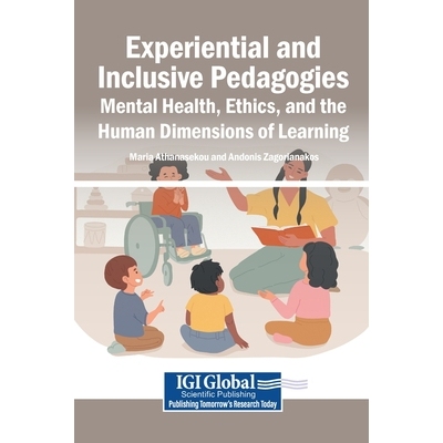预订 Experiential and Inclusive Pedagogies: Mental Health, Ethics, and the Human Dimensions of Learning 体验式与包容性教