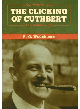 预订 The Clicking of Cuthbert: 9781647992835