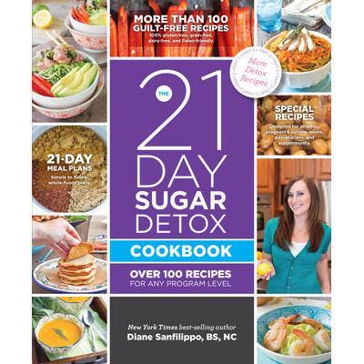 预订 The 21-Day Sugar Detox Cookbook: Over 100 Recipes for Any Program Level21 天糖分排毒食谱：超过 100 道适合任何计划级