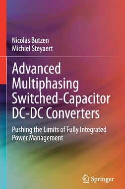 【预订】Advanced Multiphasing Switched-Capacitor DC-DC Converters
