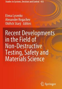 [预订]Recent Developments in the Field of Non-Destructive Testing, Safety and Materials Science 9783030999773