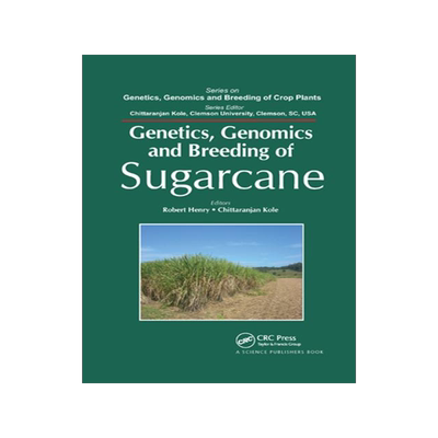 [预订]Genetics, Genomics and Breeding of Sugarcane 9780367383701
