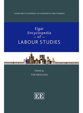 预订 Elgar Encyclopedia of Labour Studies 埃尔加劳动研究百科全书: 9781800377530