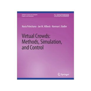 预订 Virtual Crowds: Methods, Simulation, and Control