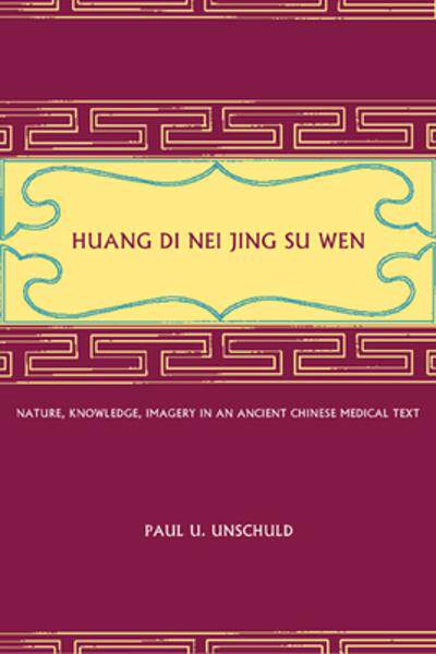 [预订]Huang Di Nei Jing Su Wen 9780520233225