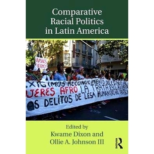 Politics 9781138485303 Comparative 拉美比较种族政治 预订 America Racial Latin
