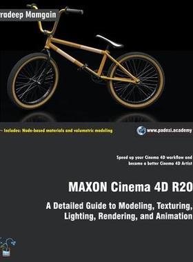 [预订]MAXON Cinema 4D R20: A Detailed Guide to Modeling, Texturing, Lighting, Rendering, and Animation 9781393226246